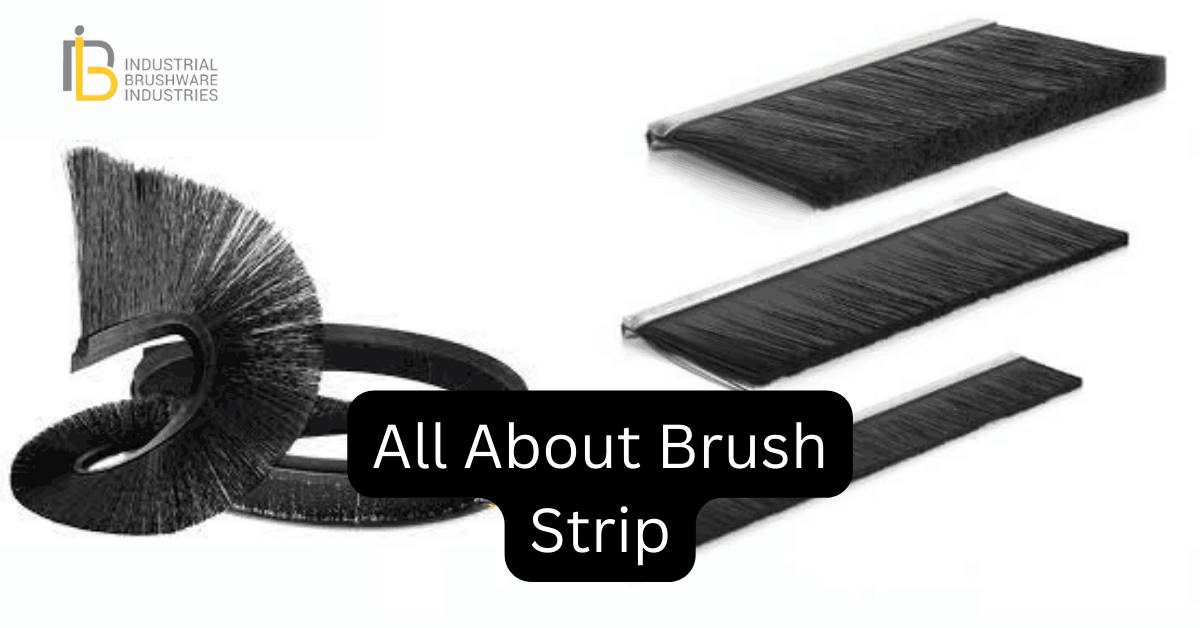 Brush Strip